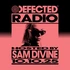 Defected Radio Show hosted by Sam Divine