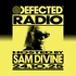 Defected Radio Show hosted by Sam Divine