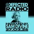 Defected Radio Show hosted by Sam Divine